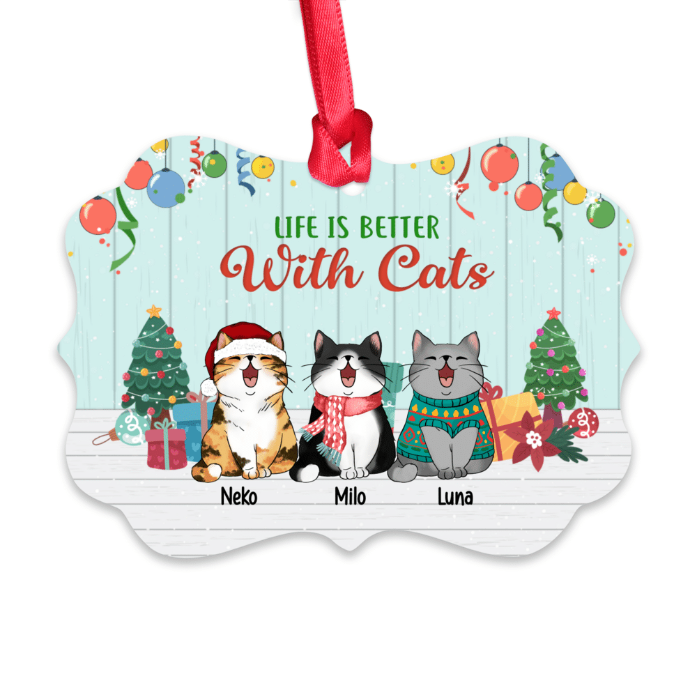 Personalized Ornament - Cat  - Xmas Ornament - Life is better with cats._1