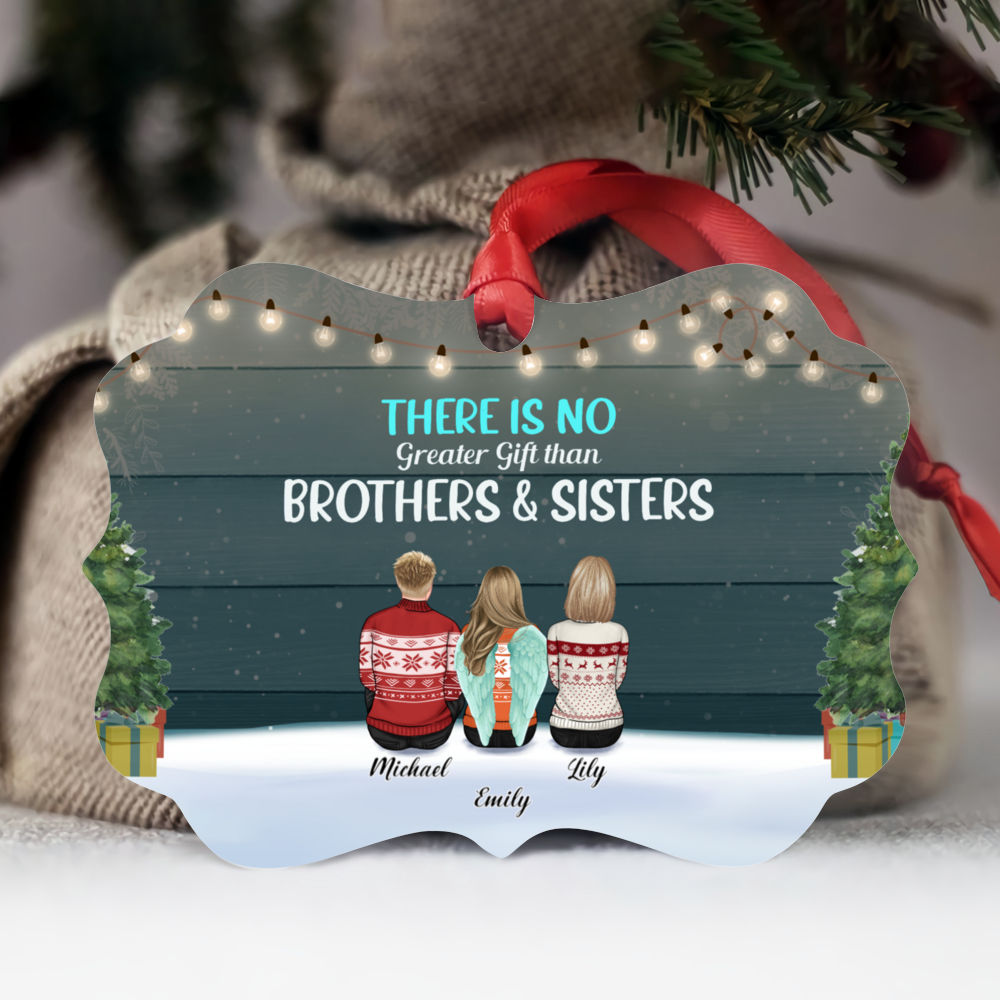 Personalized Ornament - Memorial Ornament - There is no greater gift than brothers and sisters_1