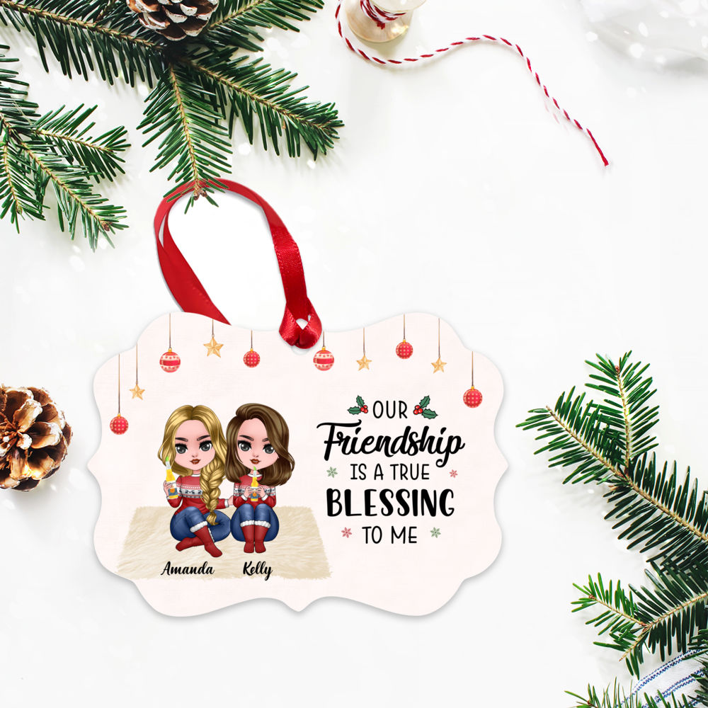 Customized Xmas Ornament - Our Friendship is A True Blessing To Me_2