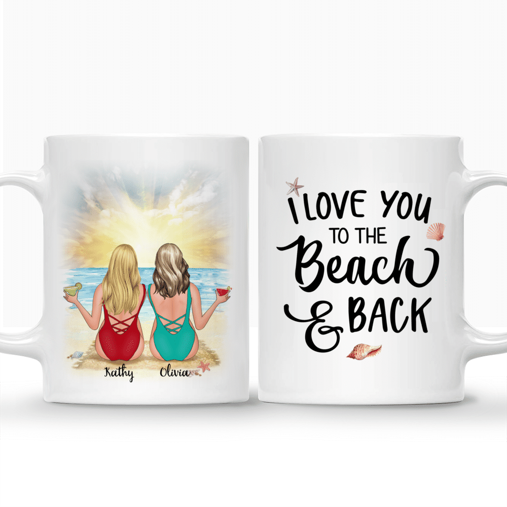 Personalized Mug - Beach Girls - I Love You To The Beach And Back_3