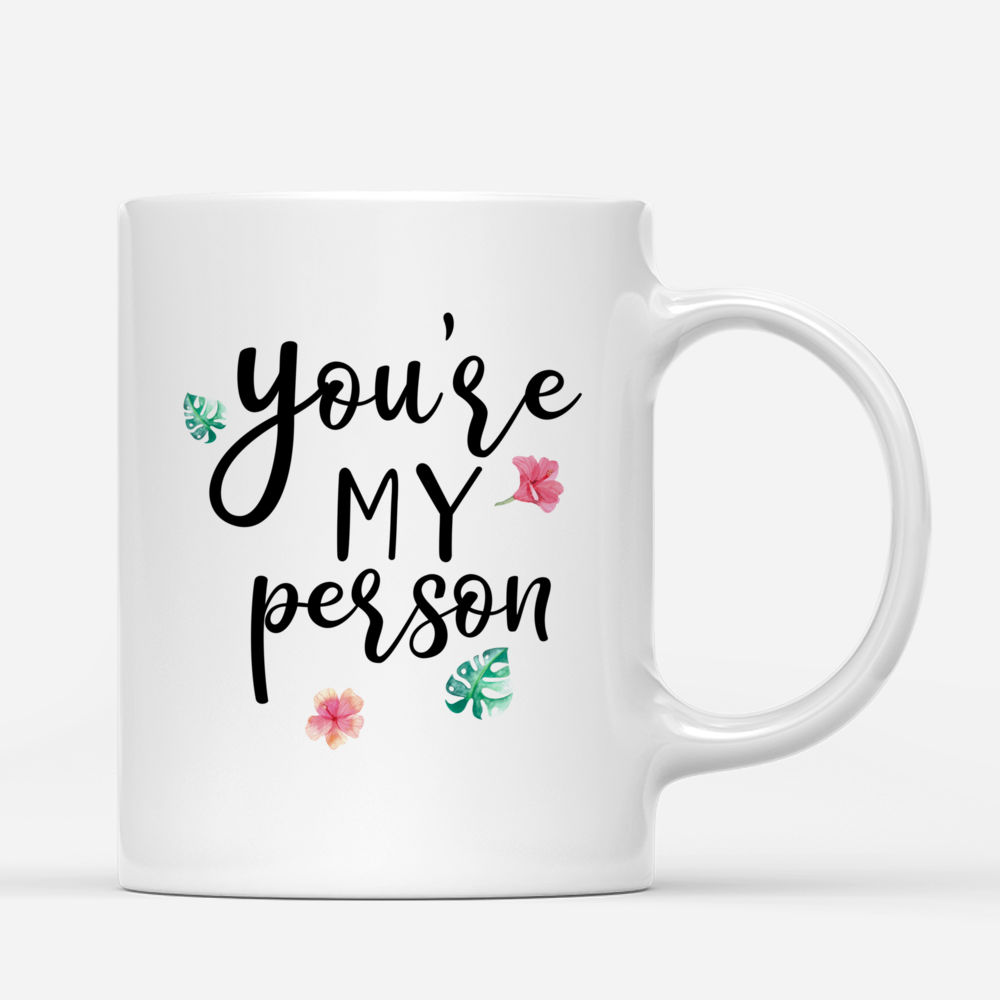 Personalized Mug - Beach Girls, You Are My Person - Best Gift For BFF_2