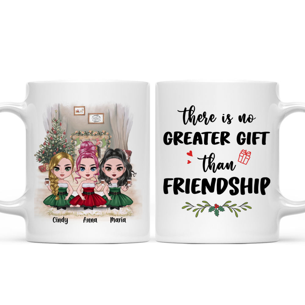 Personalized Mug - Up to 5 Girls - There Is No Greater Gift Than Friendship (8936)_4