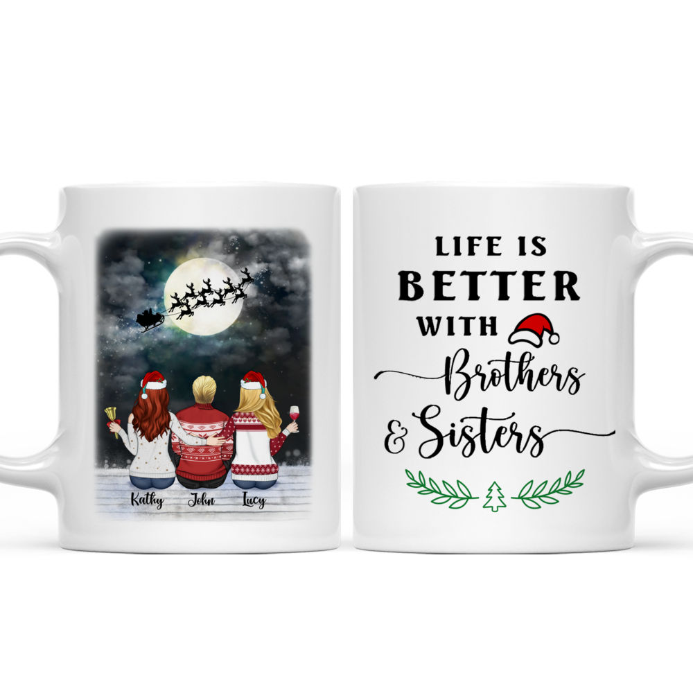 Personalized Mug - Up to 5 People - Mug Xmas - Life Is Better With Brothers And Sisters (TNN)_3