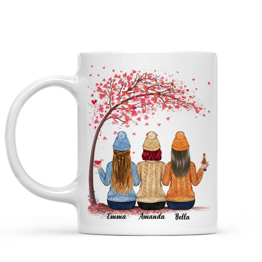 Personalized Mug - Up to 6 Women - I Would Fight A Bear For You Besties (T8496)_1