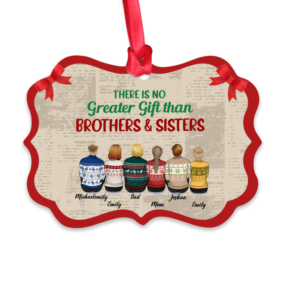 Personalized Ornament - Brothers & Sisters Ornament - There is no greater gift than brothers and sisters_1