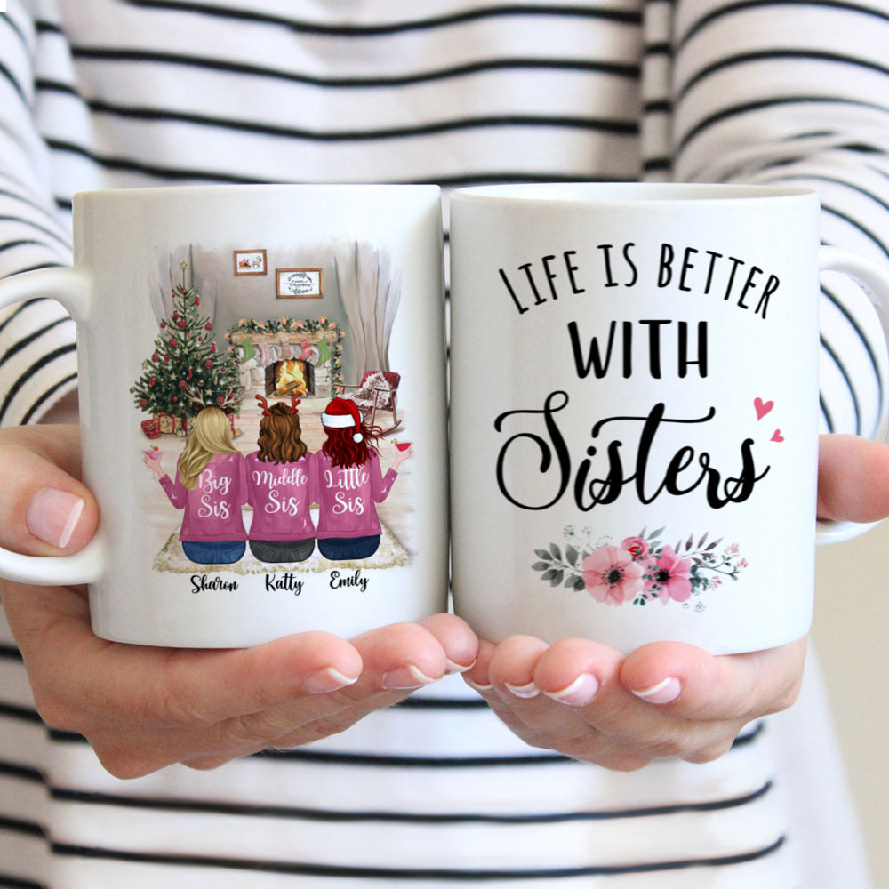 Personalized Mug - Up to 6 Sisters - Life is better with Sisters (Ver 1) (5639)