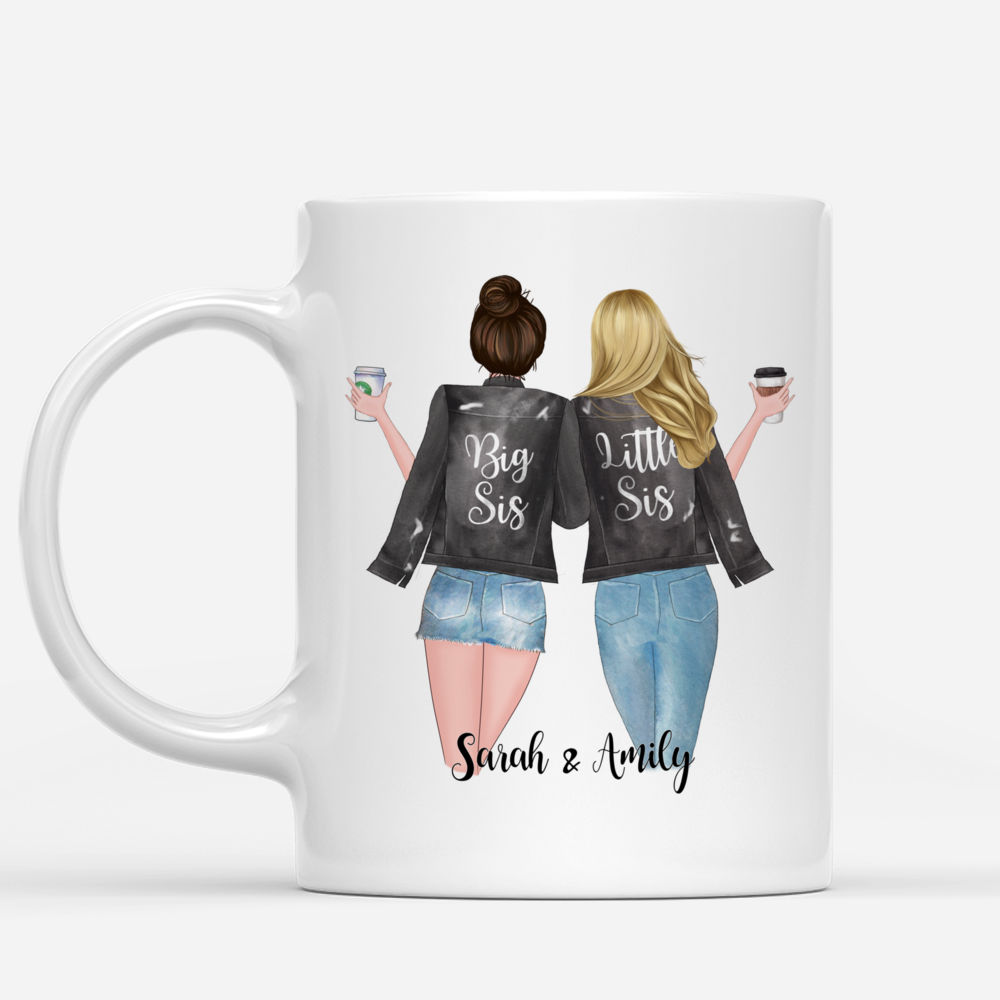 Personalized Mug - 2 Sisters - Im pretty sure we are more than sisters. We are like a really small gang._1