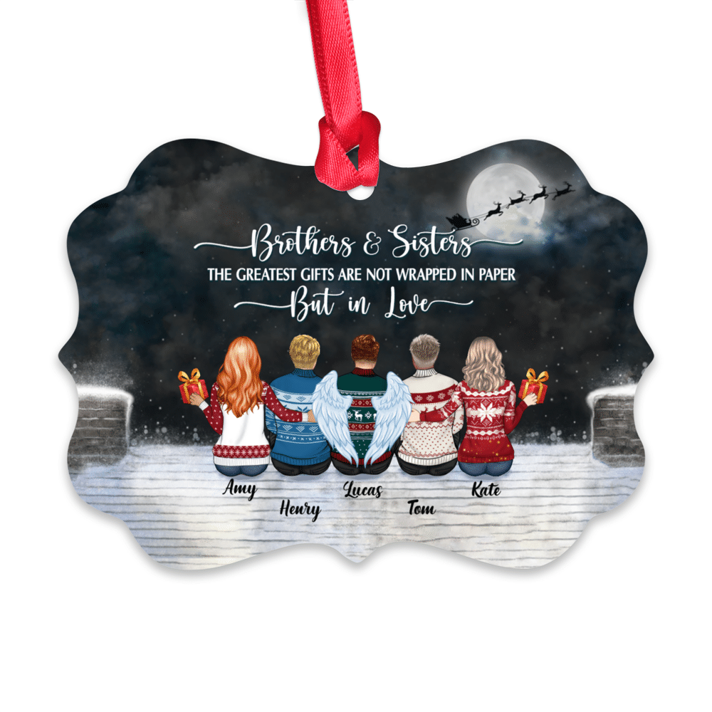 Personalized Ornament - Up to 10p - Brothers and sisters The greatest gifts are not wrapped in paper but in love (9009)_2