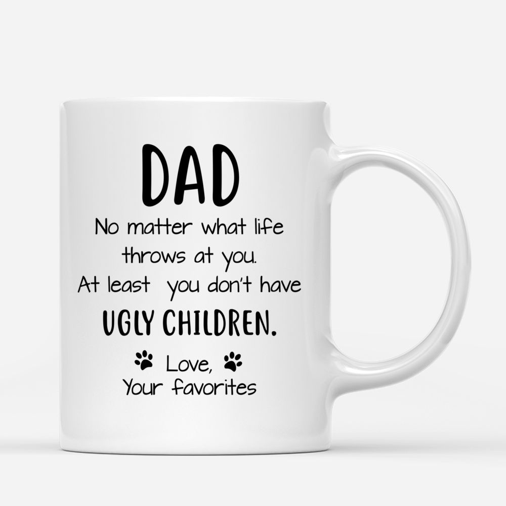 Man and Cats Custom Cups - Dad No Matter What Life Throws At You_2