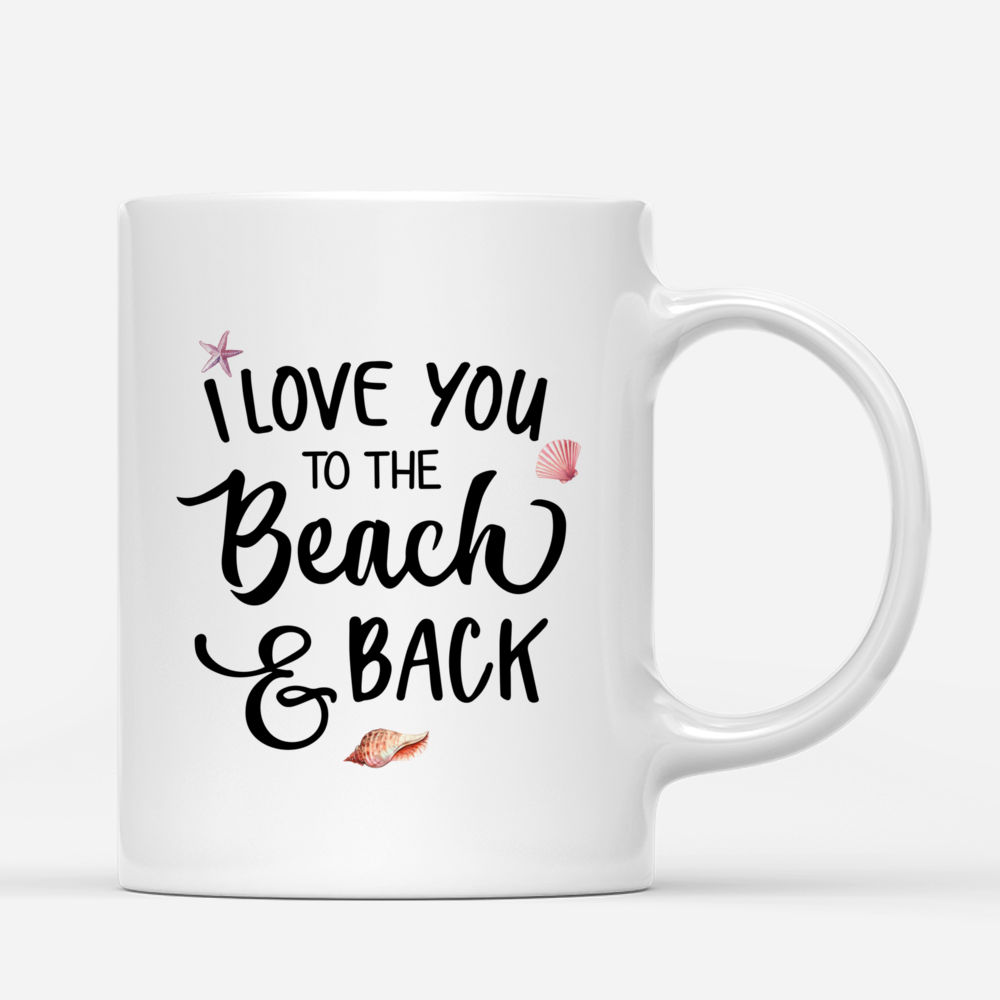 Personalized Mug - Beach Girl And Her Dog - Love You To The Beach And Back_2