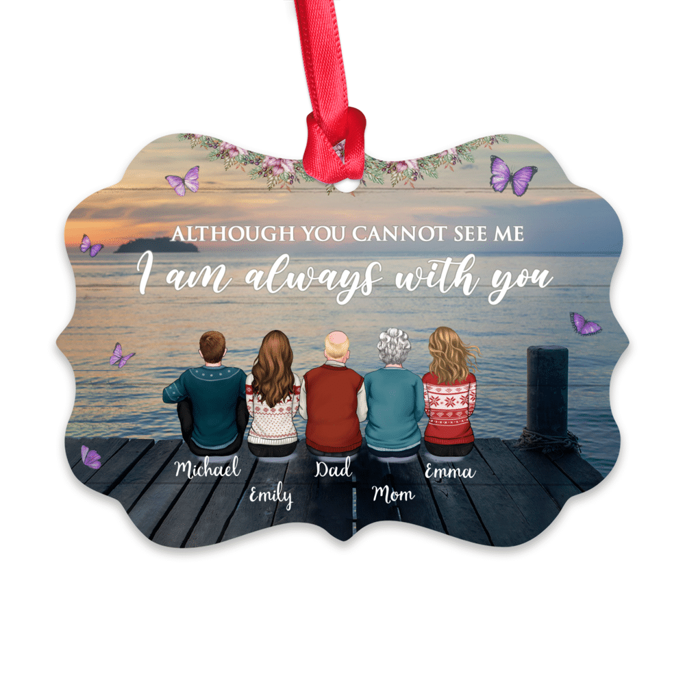 Christmas Gift - Although you cannot see me I am always with you - Custom Ornament