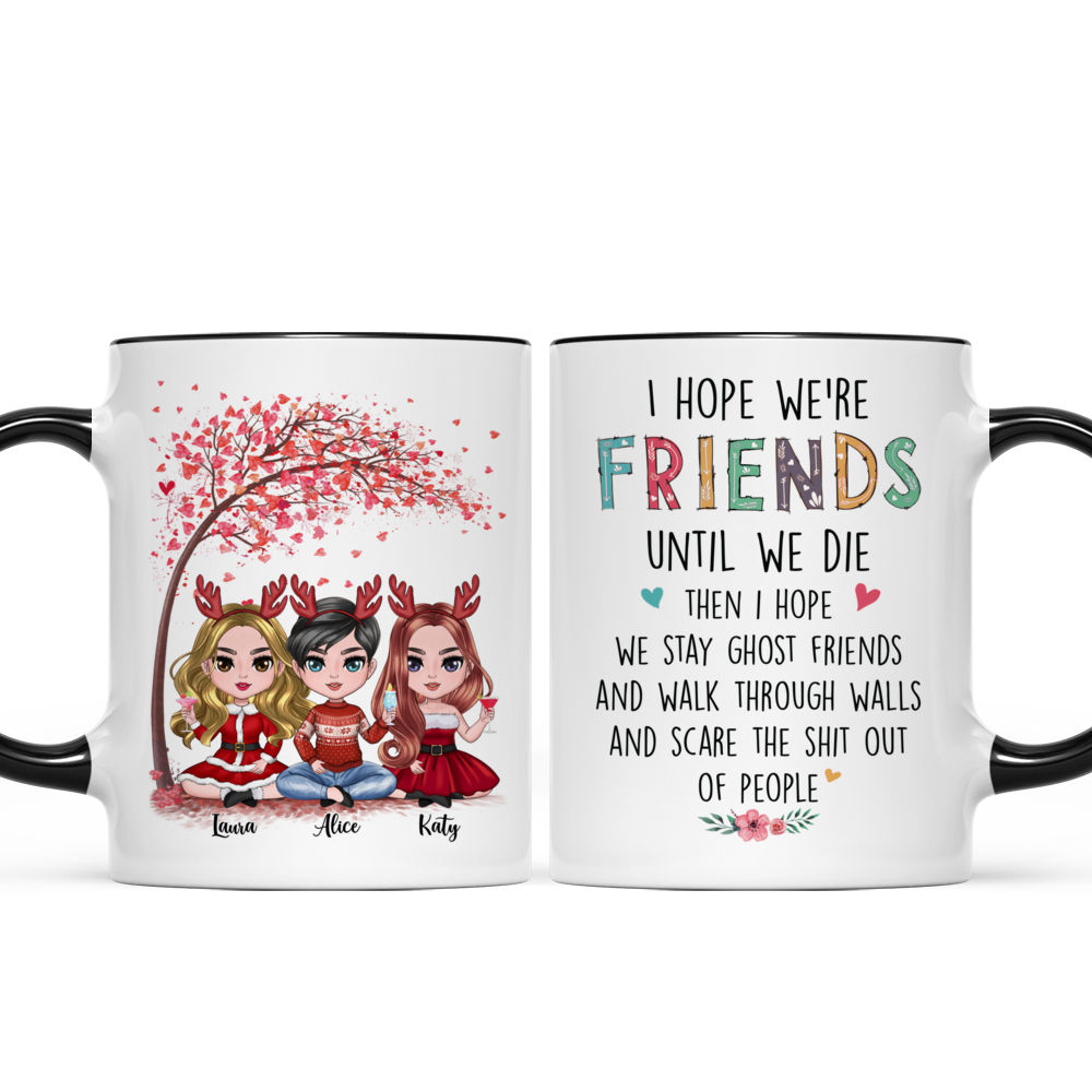 Up to 6 Girls - I Hope We're Friends Until We Die Then I