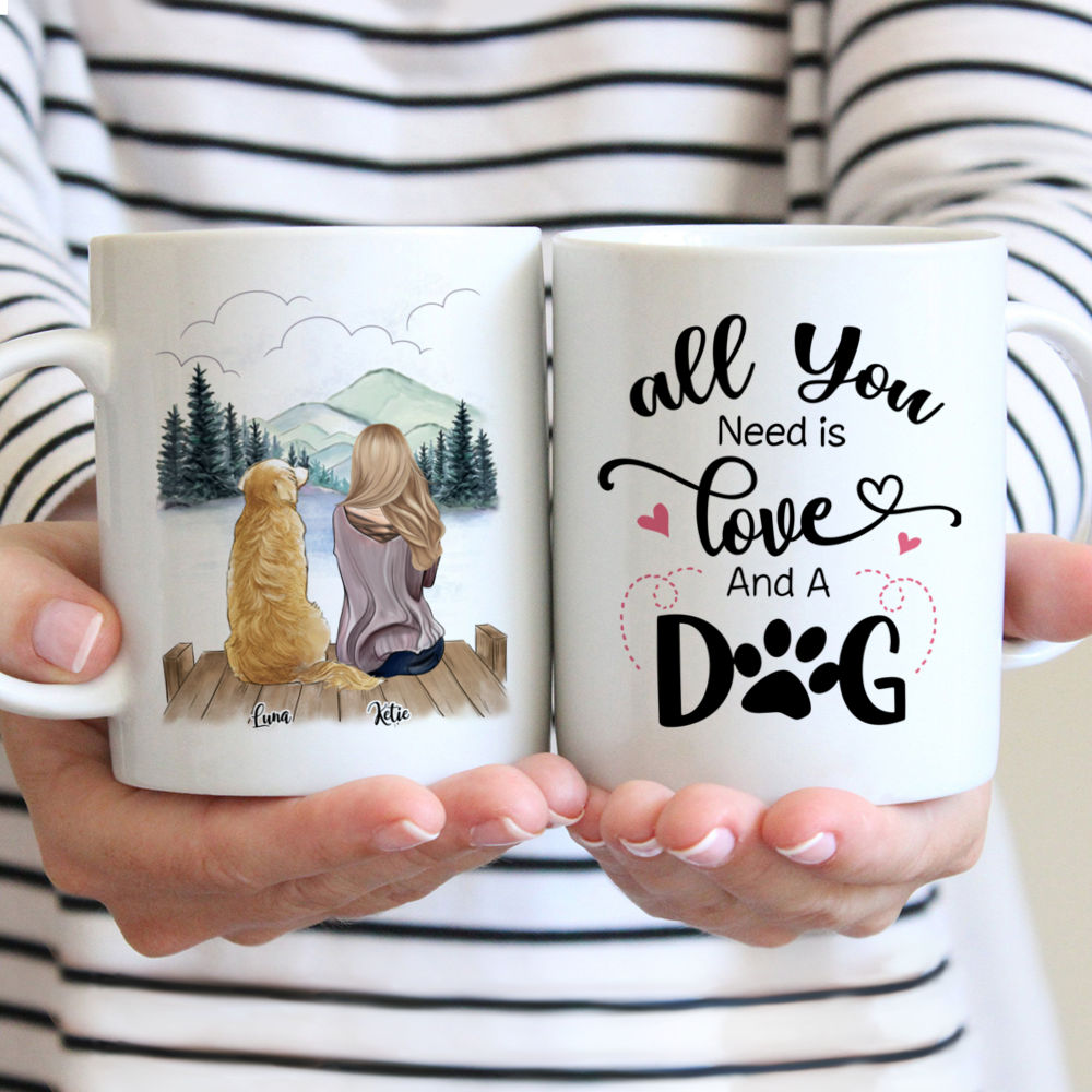 Personalized Mug - Girl and Dogs - All you need is love and a dog.