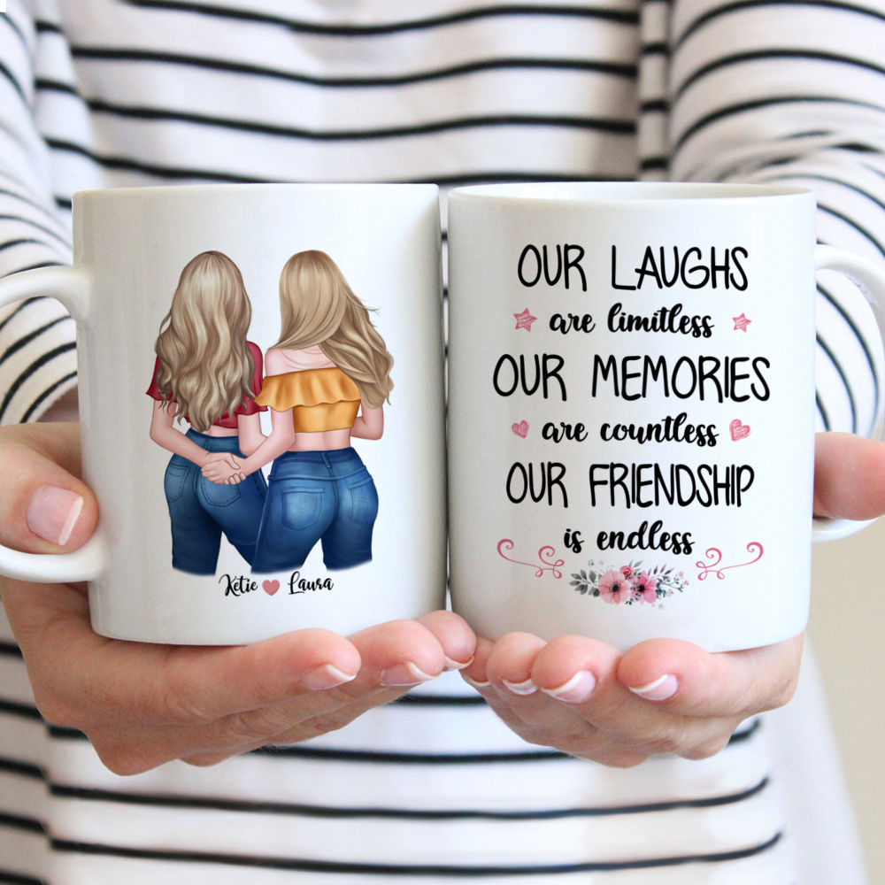 Personalized Mug - Best friends - Our laughs are limitless our memories are countless our friendship is endless.