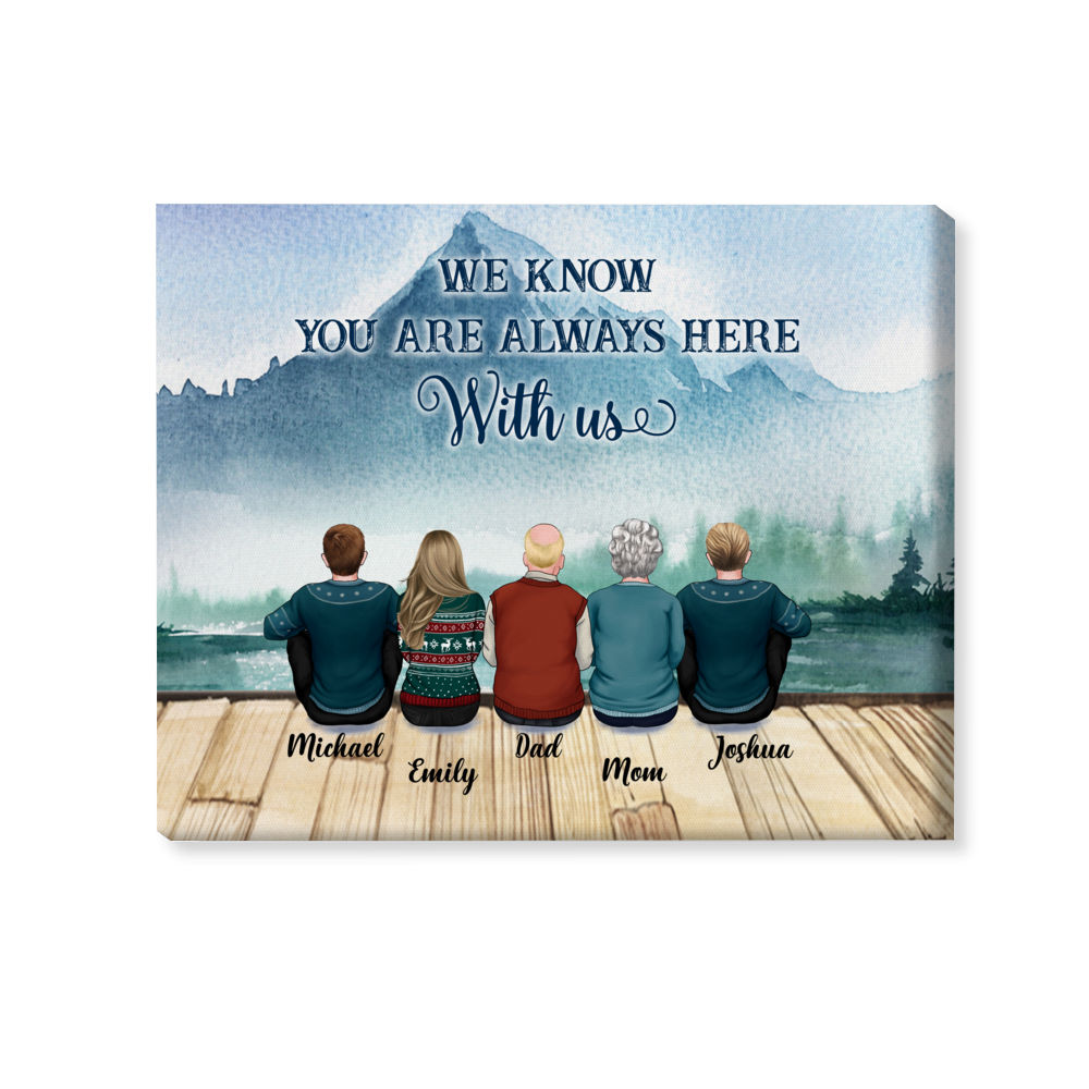 We Know You're Always Here With Us Personalized Wrapped Canvas