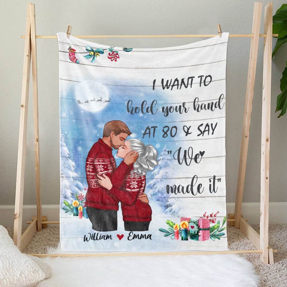 Couple Blanket - I Want To Hold Your Hand At 80 & Say "We made it" - Valentine's Gifts, Couple Gifts - Personalized Blanket_1