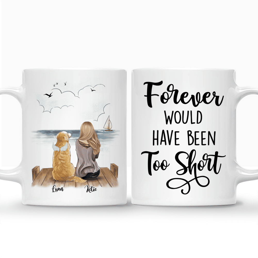 Personalized Mug - Girl and Dogs - Forever would have been too short VS2_3