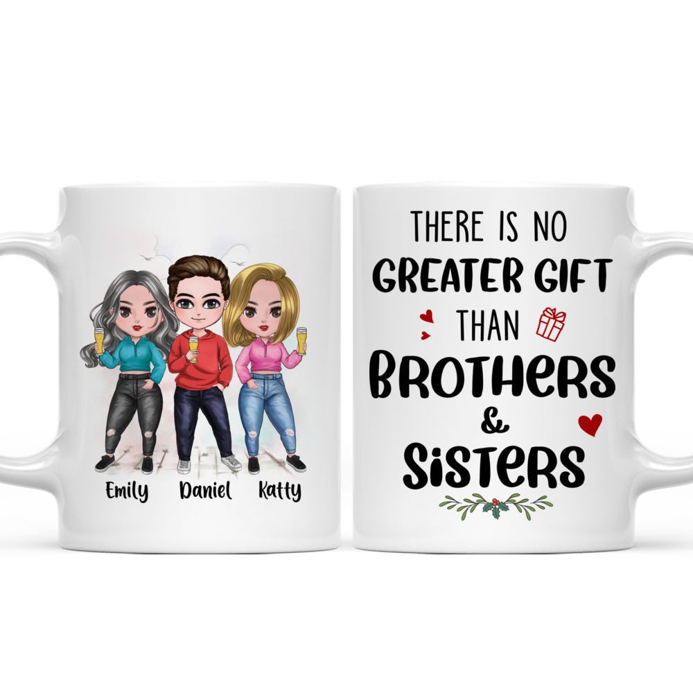 Personalized Mug - Brothers & Sisters - There Is No Greater Gift Than Brothers & Sisters_3