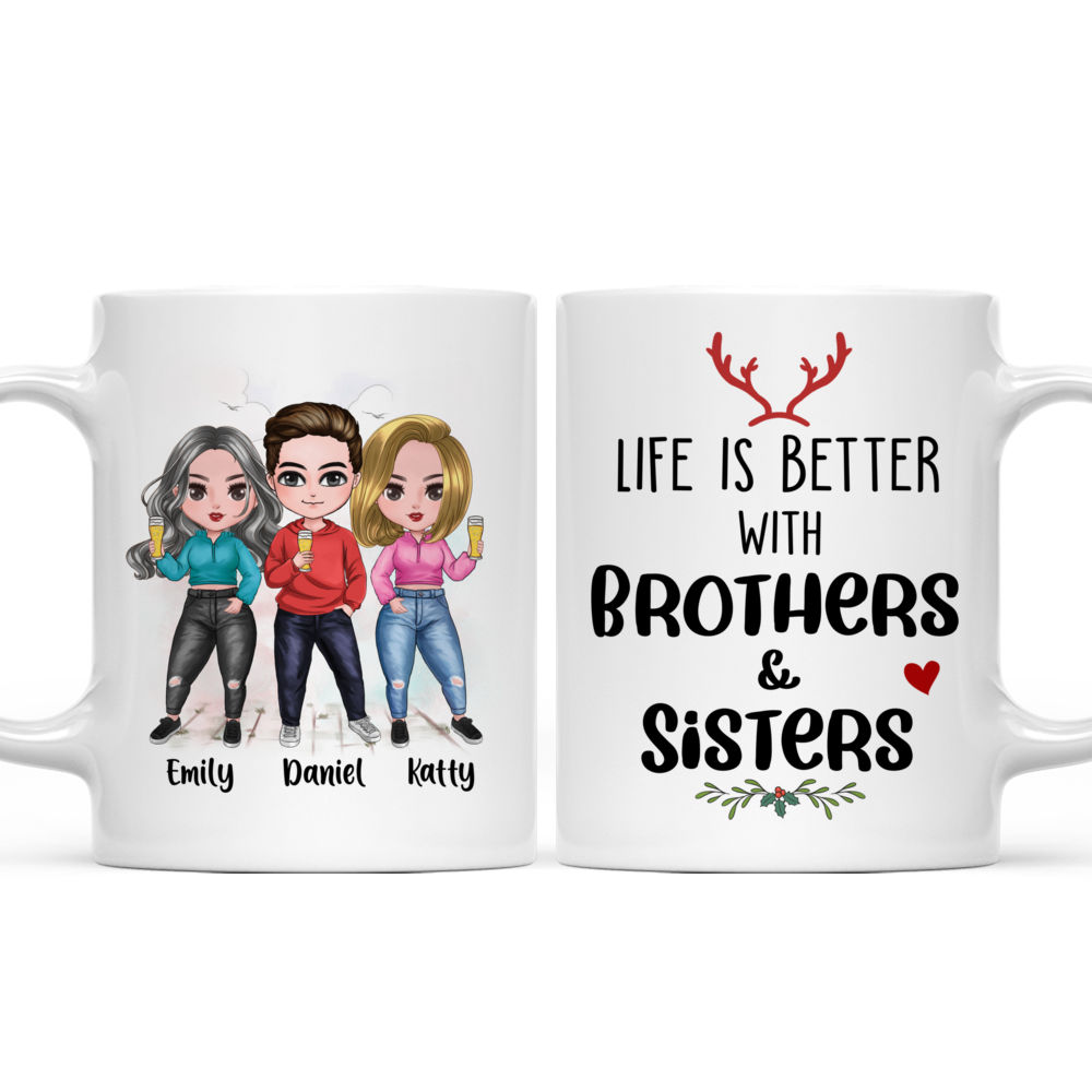 Personalized Mug - Brothers & Sisters - Life is Better with BROTHERS & SISTERS_3