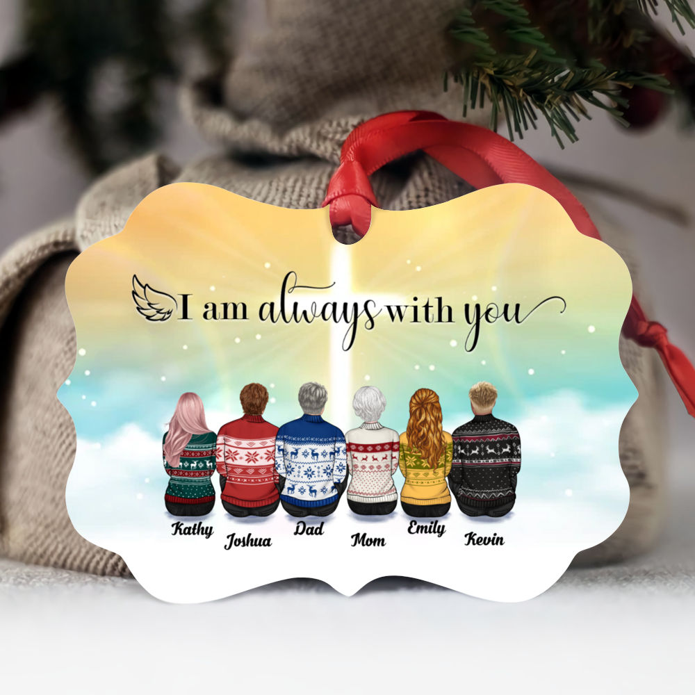 Personalized Ornament - Xmas Ornament- Up to 10 people - I am always with you