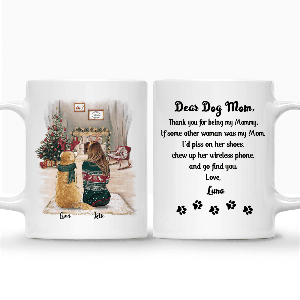 Personalized Mug - Dear Dog Mom, Thank You For Being My Mommy Mug_3