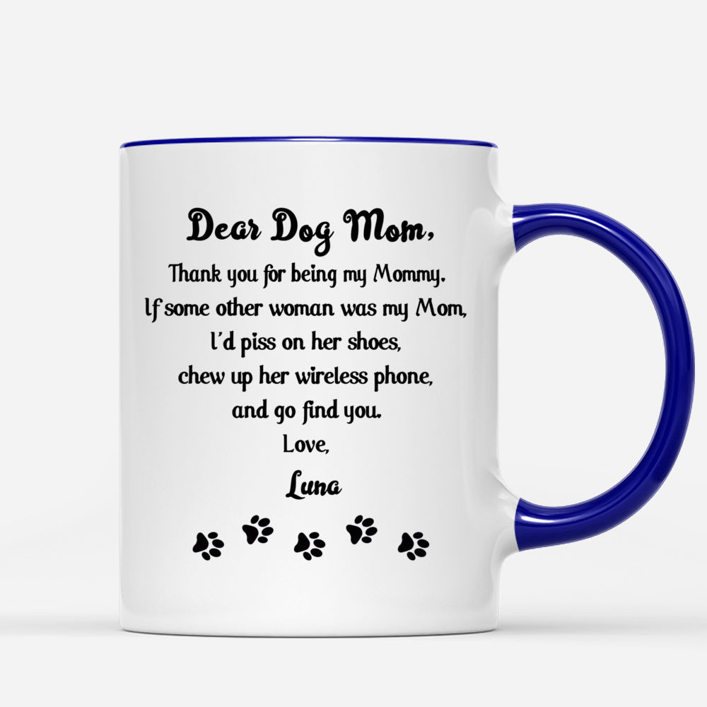 Dear dog hot sale mom mug