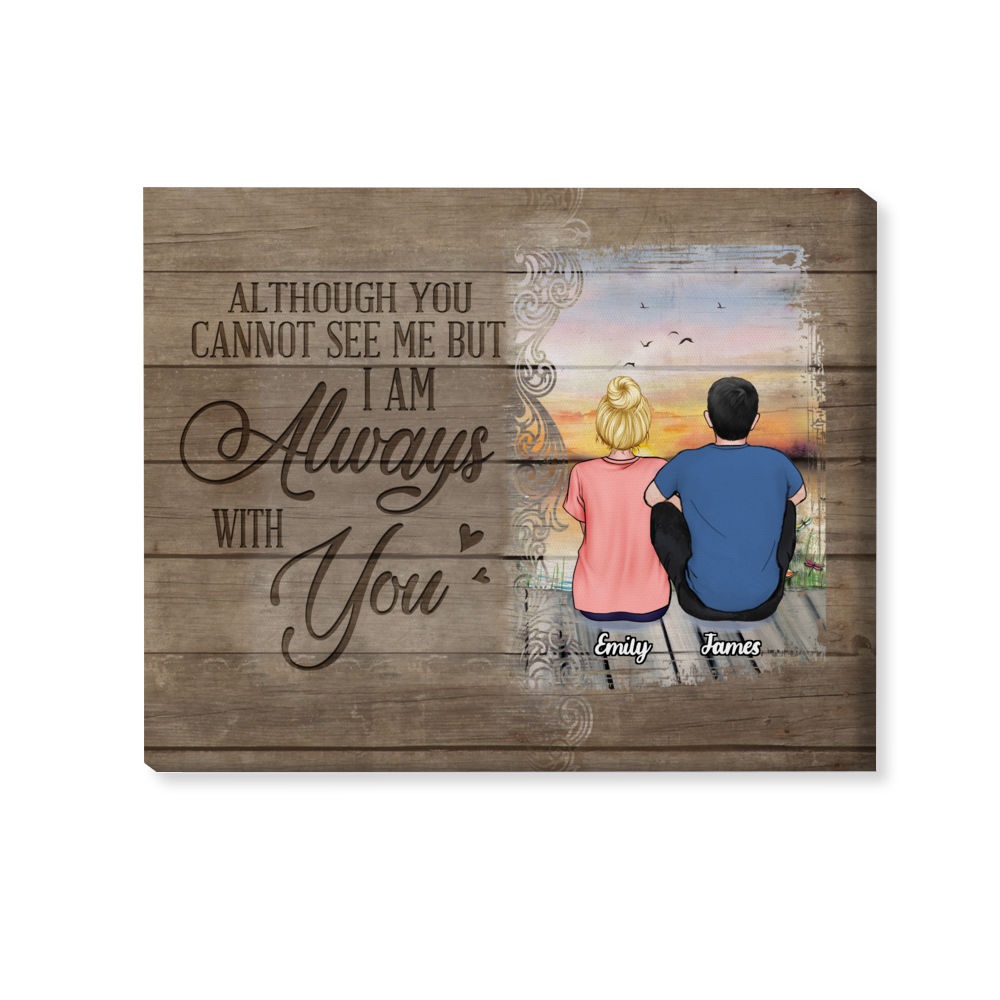 Personalized Wrapped Canvas - Memorial Canvas - Although you cannot see me but I am always with you_1