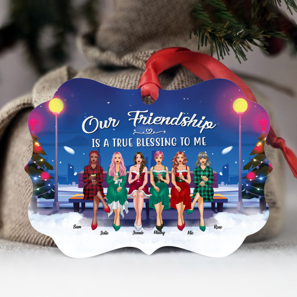 Personalized Ornament - Up to 7 Girls - Our friendship is a true blessing to me