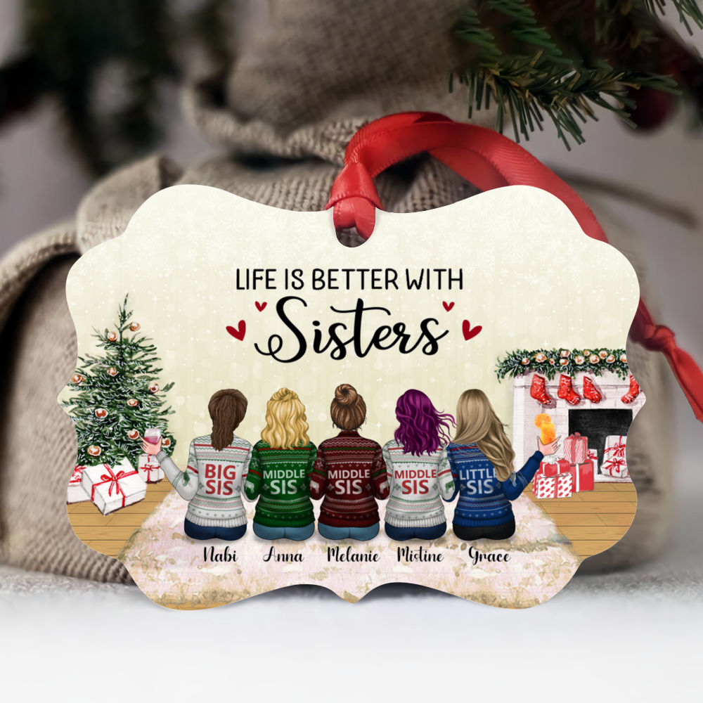 Personalized Ornament - Ornament - Up to 7 sisters - Life Is Better With Sisters (10110)_1