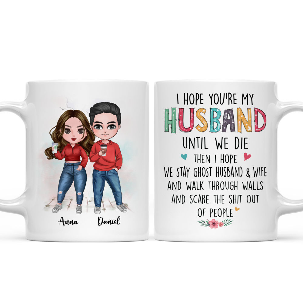 Personalized Mug - Couple Mug - I Hope You're My Husband (6470) - Valentine's Day Gifts For Husband, Couple Gifts, Gifts For Husband_4