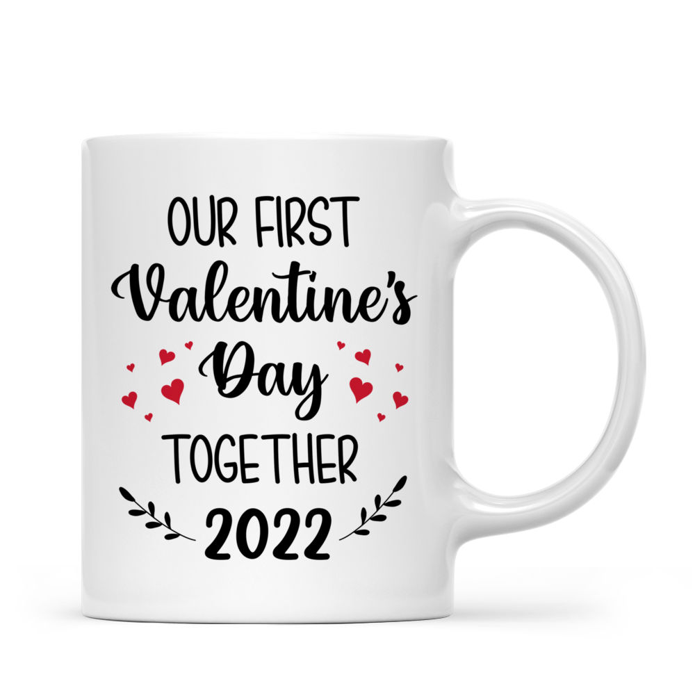 Personalized Mug - Our First Valentine's Day Together (Couple Mug)_2