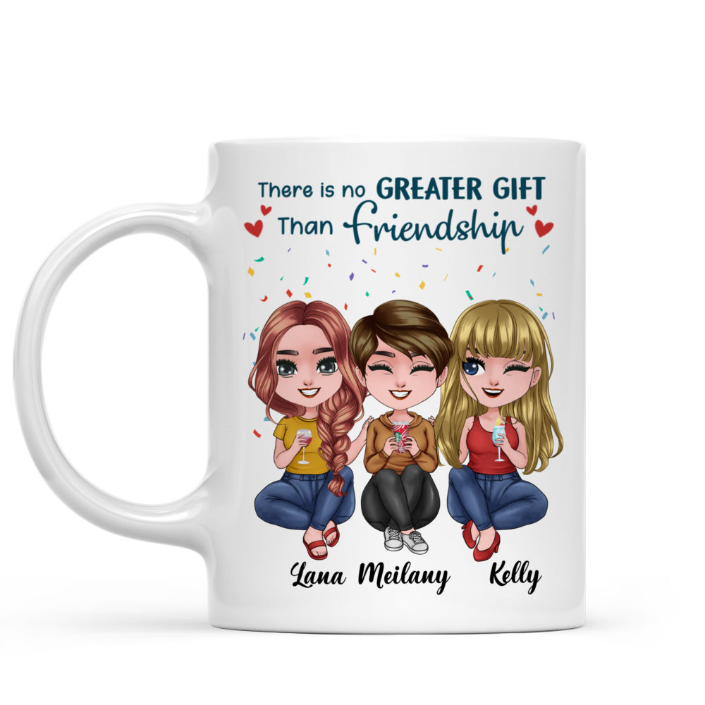 Personalized Mug - Up To 5 Dolls - Casual - There Is No Greater Gift Than Friendship (T10383)_1