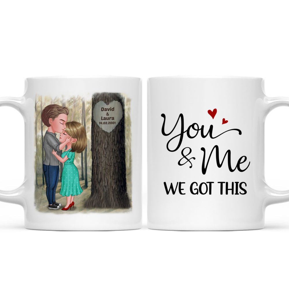 Personalized Mug - Couple Mug - You & Me We Got This (11218) Valentine's Day Gifts, Couple Gifts, Valentine Mug, Gifts For Her, Him_4