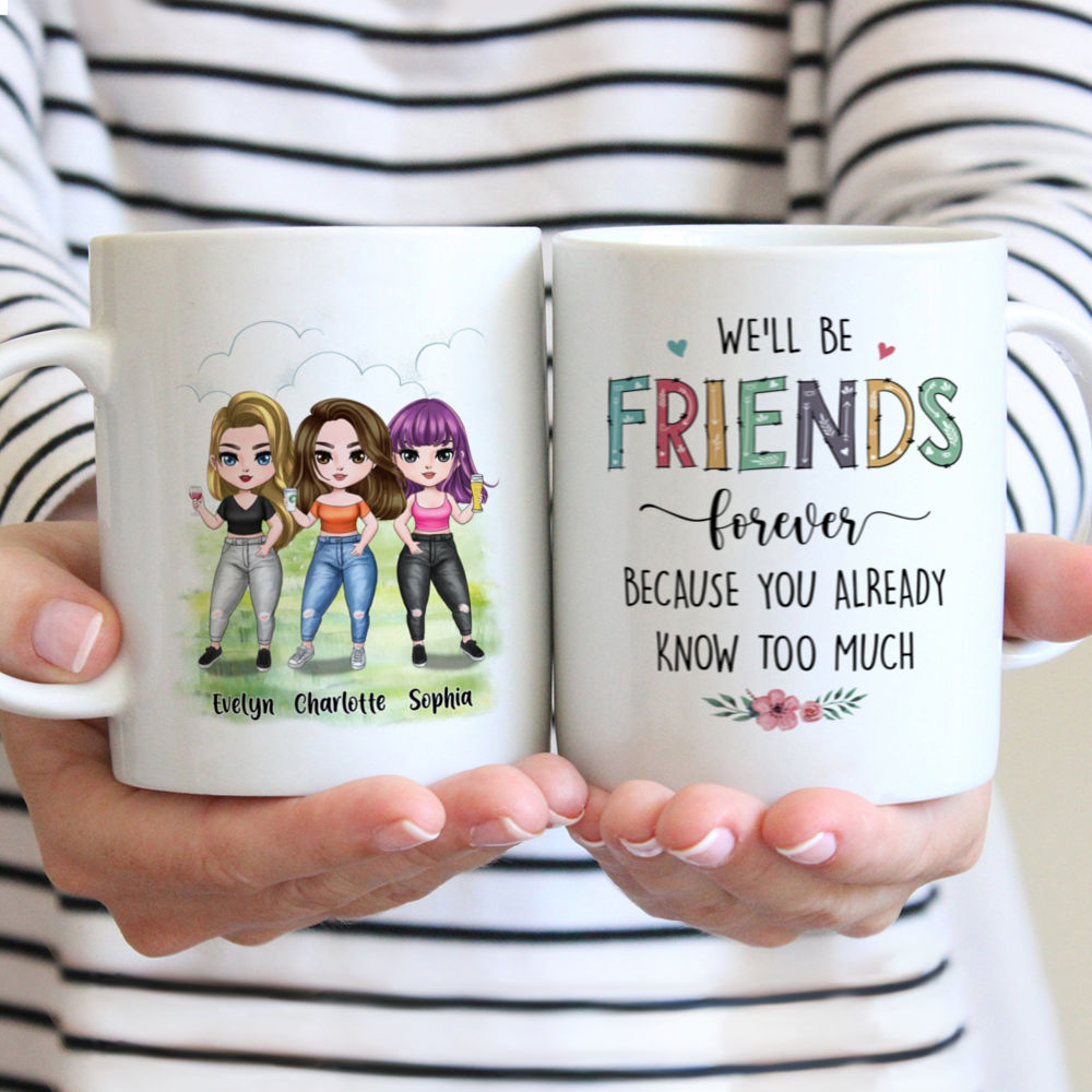 Up to 7 Women - We'll Be Friends Forever Because You Already