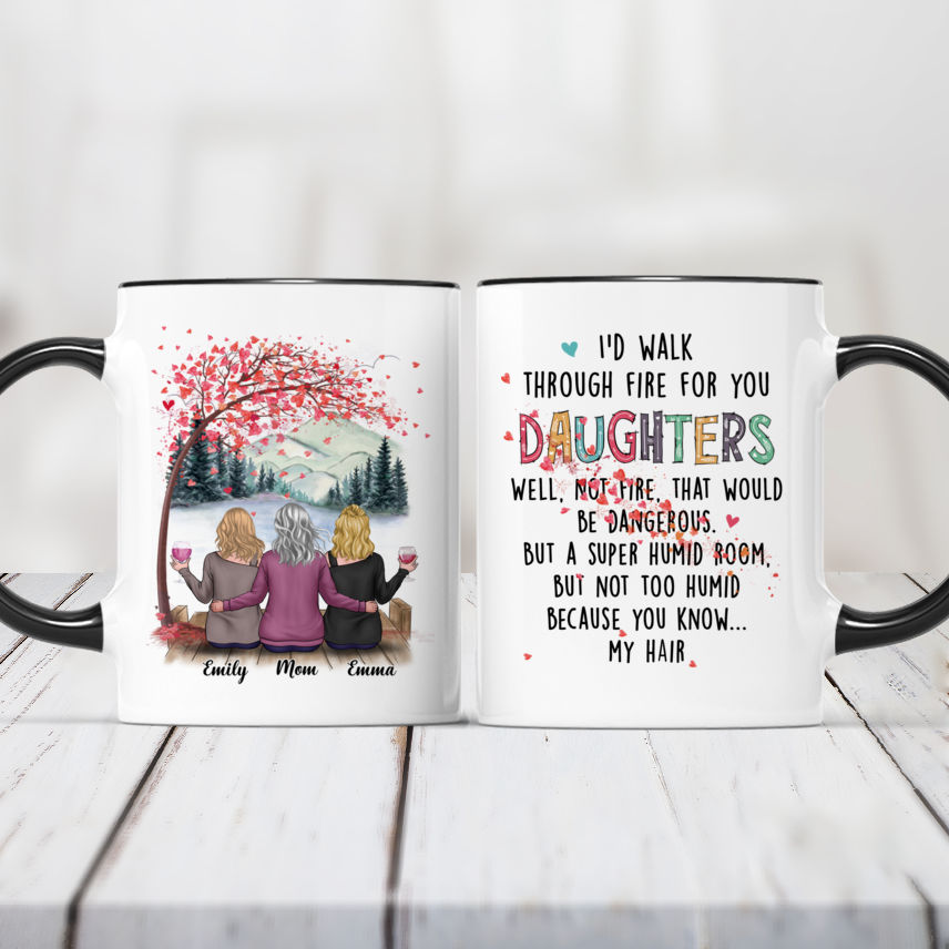 I'd Walk Through Fire For You Funny Mom Mug Mother's Day Gifts, Mug fo —  GearLit