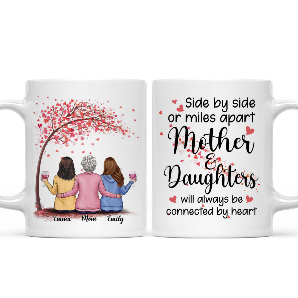 Personalized Mug Mother And Daughters Side By Side Or Miles Apart Mother And Daughter Will 1308