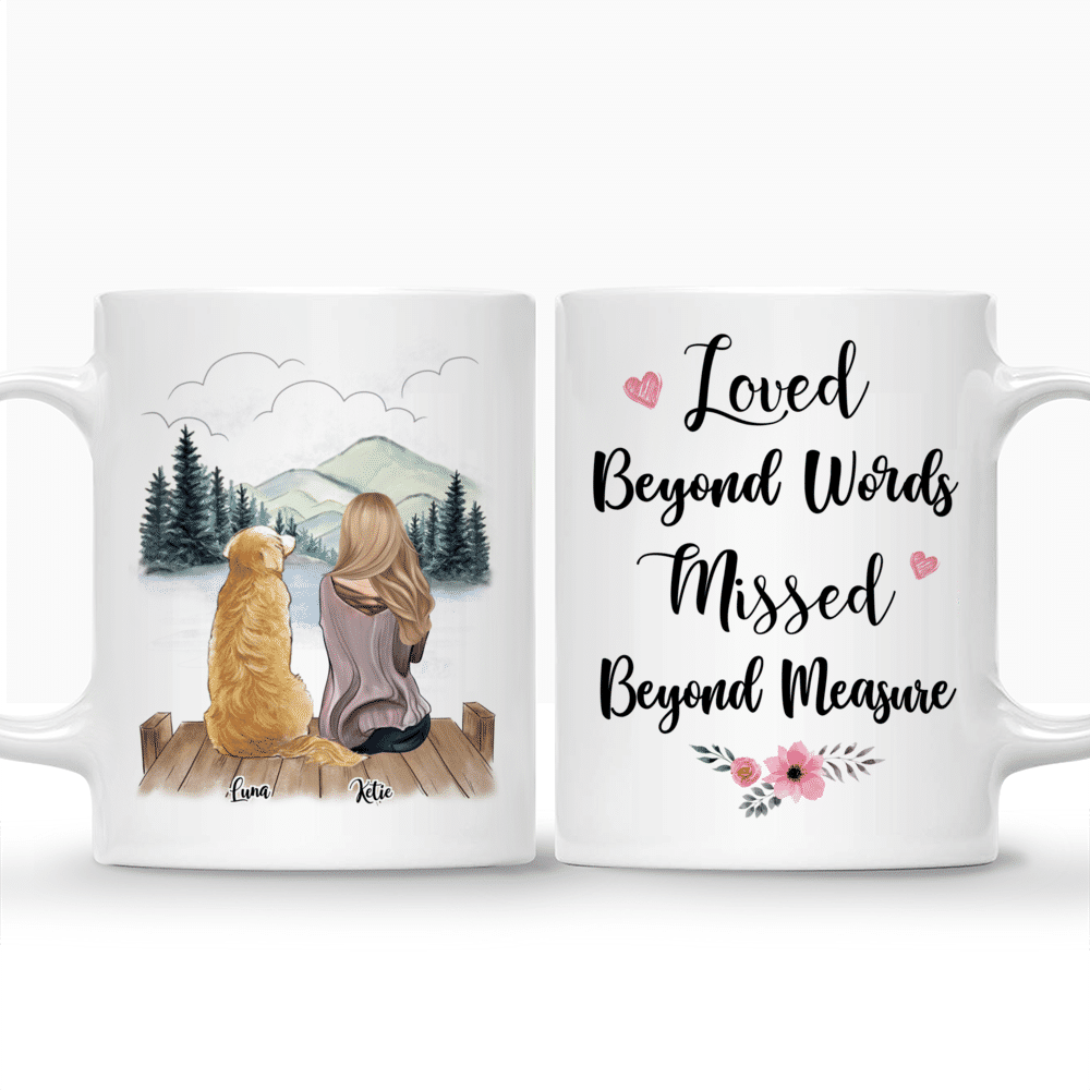 Girl and Dogs - Loved beyond words. Missed beyond measure. - Personalized Mug_3