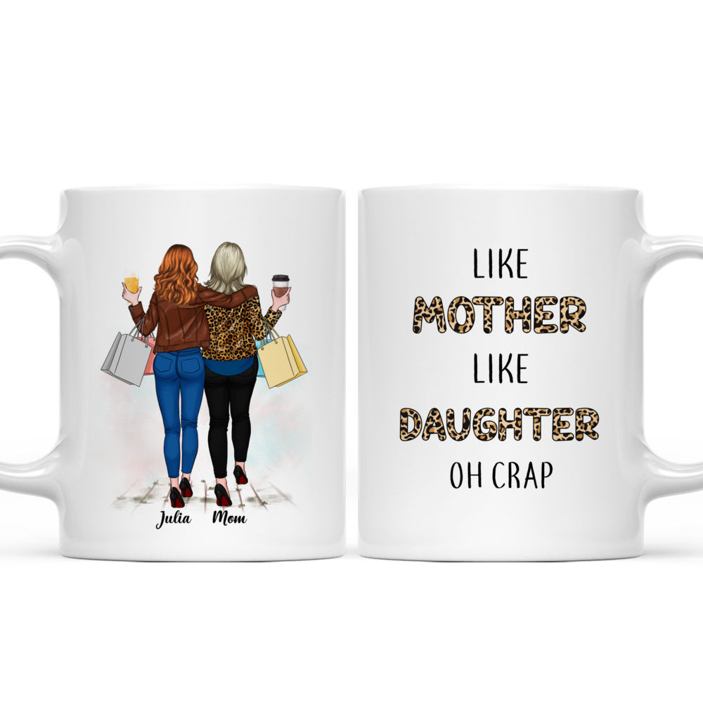 Mother and Daughter Mug - Like mother like daughter oh crap