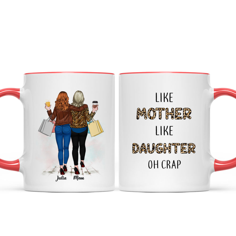 Mother and Daughter Mug - Like mother like daughter oh crap