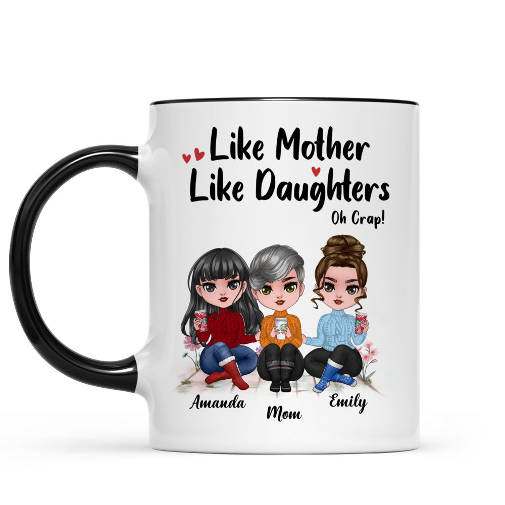 Like Mother Like Daughter Oh Crap Mug Funny Gifts For Mom - Best Seller  Shirts Design In Usa