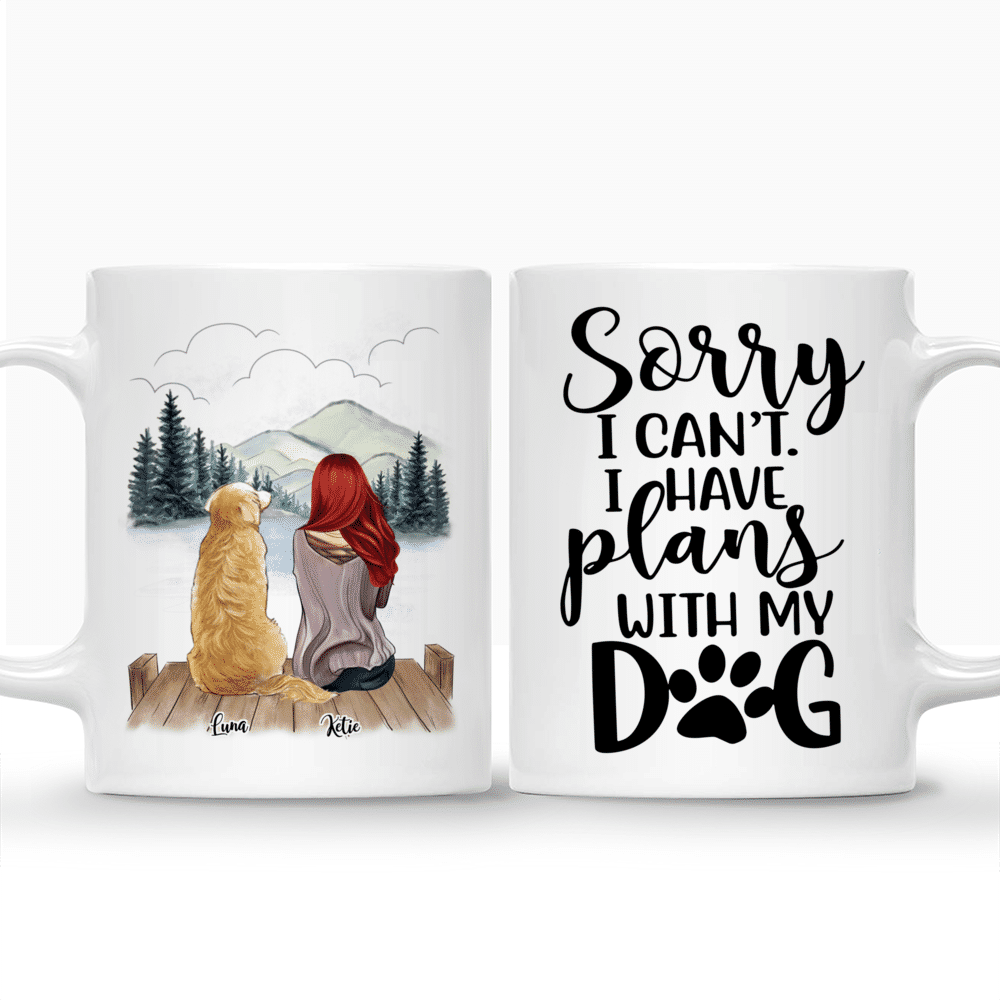 Personalized Mugs Girl and Dogs - Sorry I can't I have plans with my dog_3