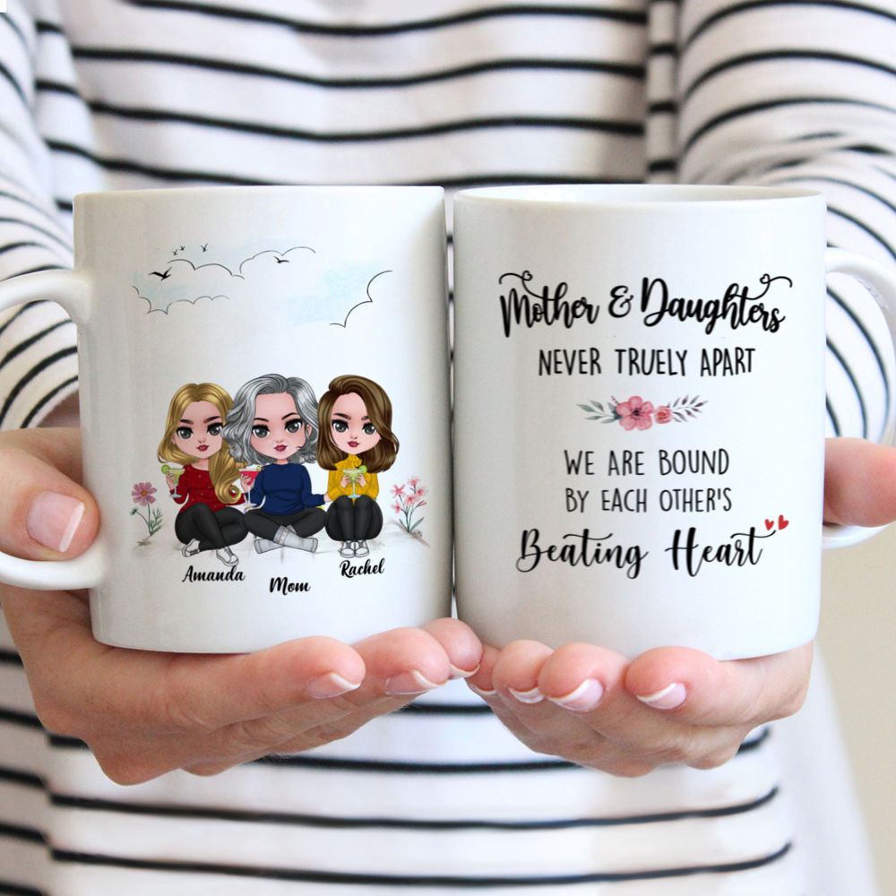 Mother & Daughter (CB) - Children and mothers never truly part. Bound in the beating of each other's hearts ver 3 - Personalized Mug