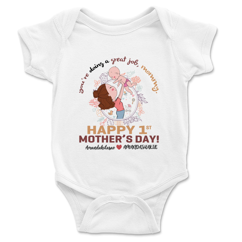 Mother's Day Onesies - You're doing a great job mommy happy 1st mother's day - Personalized Shirt_2