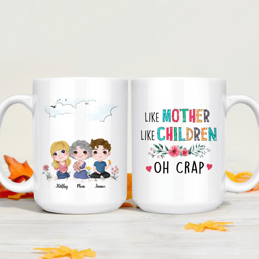 Like Mother Like Daughter Oh Crap Mug Funny Gifts For Mom - Best
