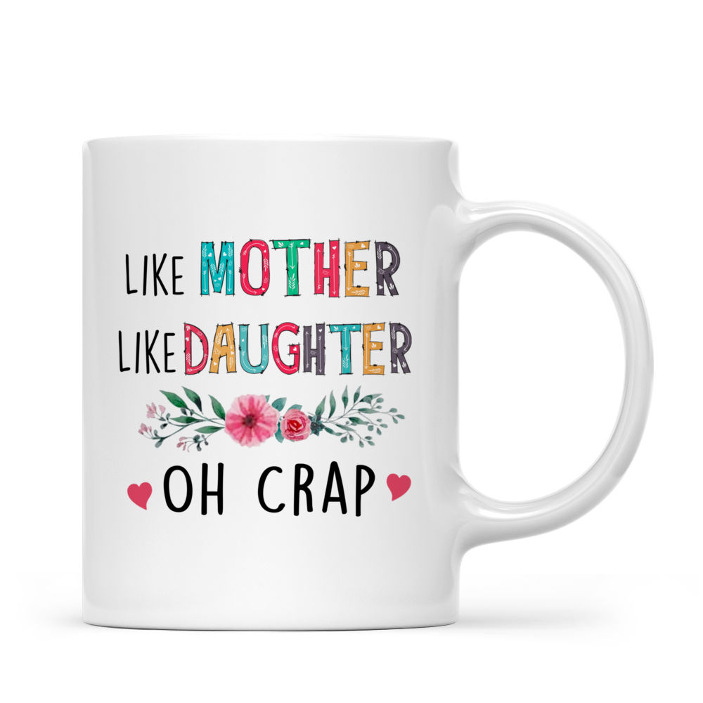 Like Mother Like Daughter Oh Crap - Gift For Mom, Personalized Unisex -  Pawfect House ™