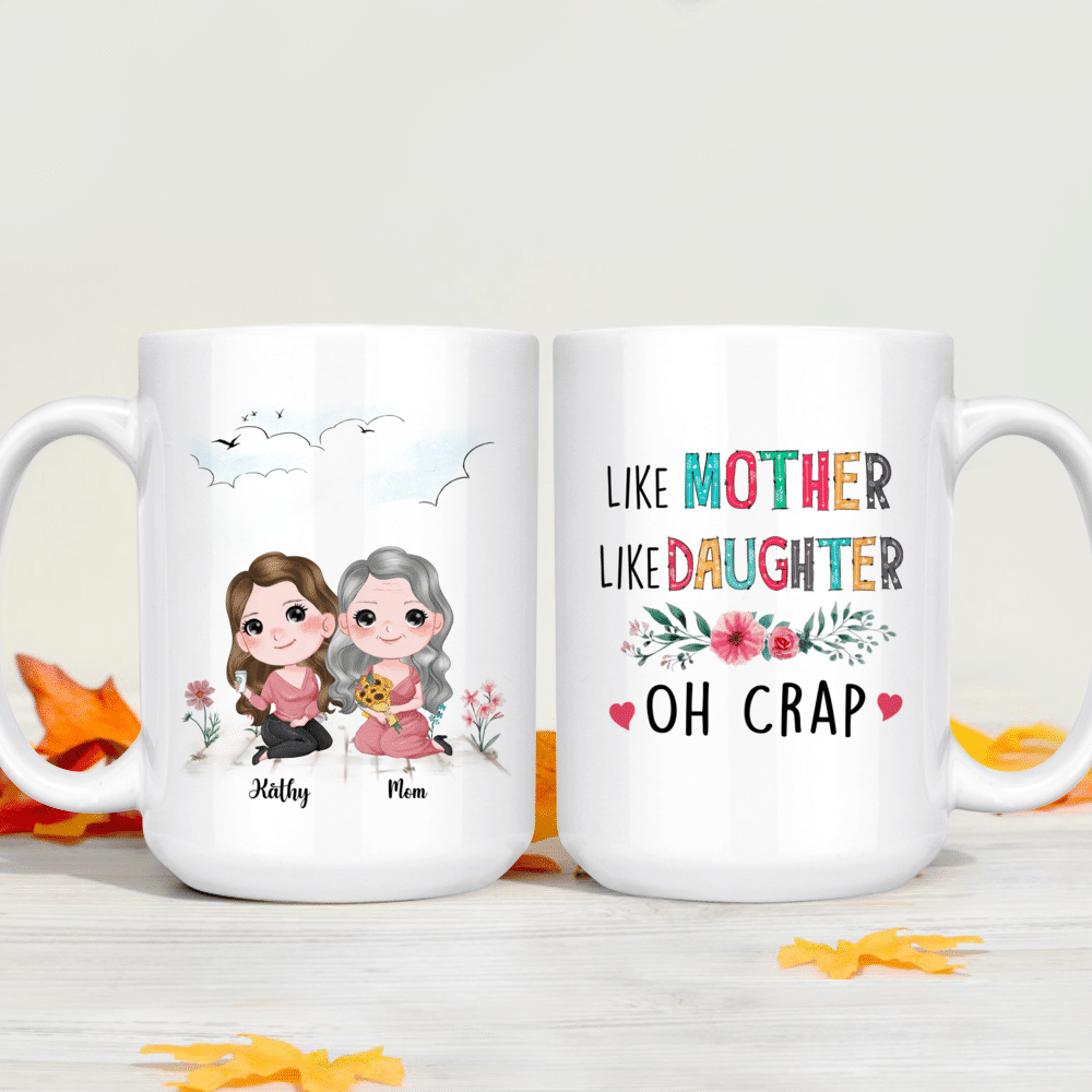  Like Mother Like Daughter Oh Crap Mug, Family Mug, Personalized  Mug, Mother And Daughter Mug, Funny Mom Mug, Gift For Mom, Gift For Daughter,  Mother's Day Mug, Personalized Gift, Mother's Day