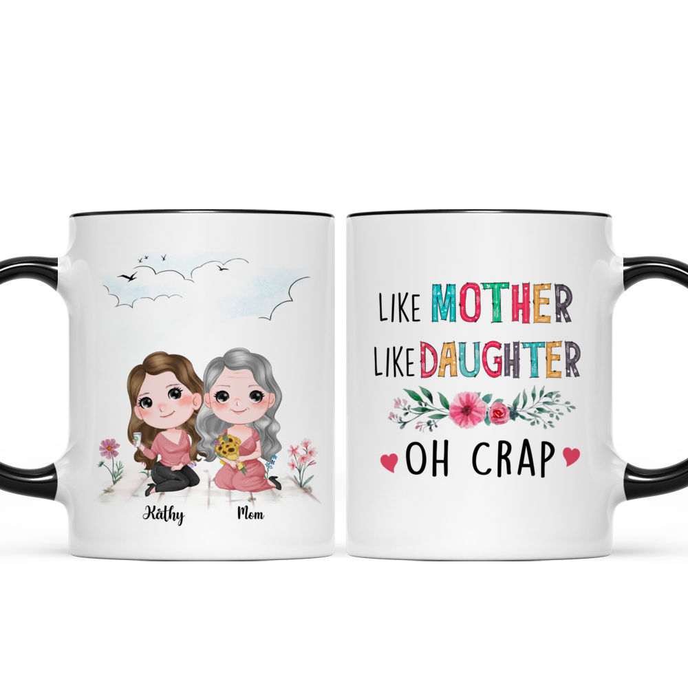 Mother and Daughter Mug - Like mother like daughter oh crap