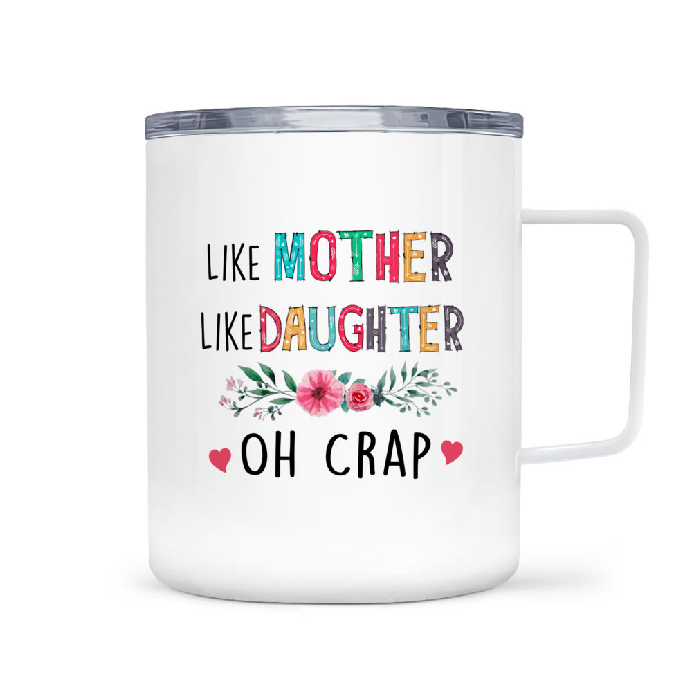 PERSONAL84 Like Mother Like Daughter Oh Crap White Ceramic Coffee Mug -  Cute Mug For Women - Persona…See more PERSONAL84 Like Mother Like Daughter  Oh