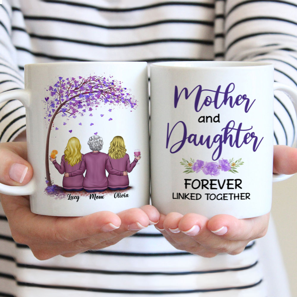 Personalized Mug - The Best Gift for Mother's Day - Mother and Daughters Forever Linked Together - Mother's Day Gifts, Gifts For Mom, Daughters