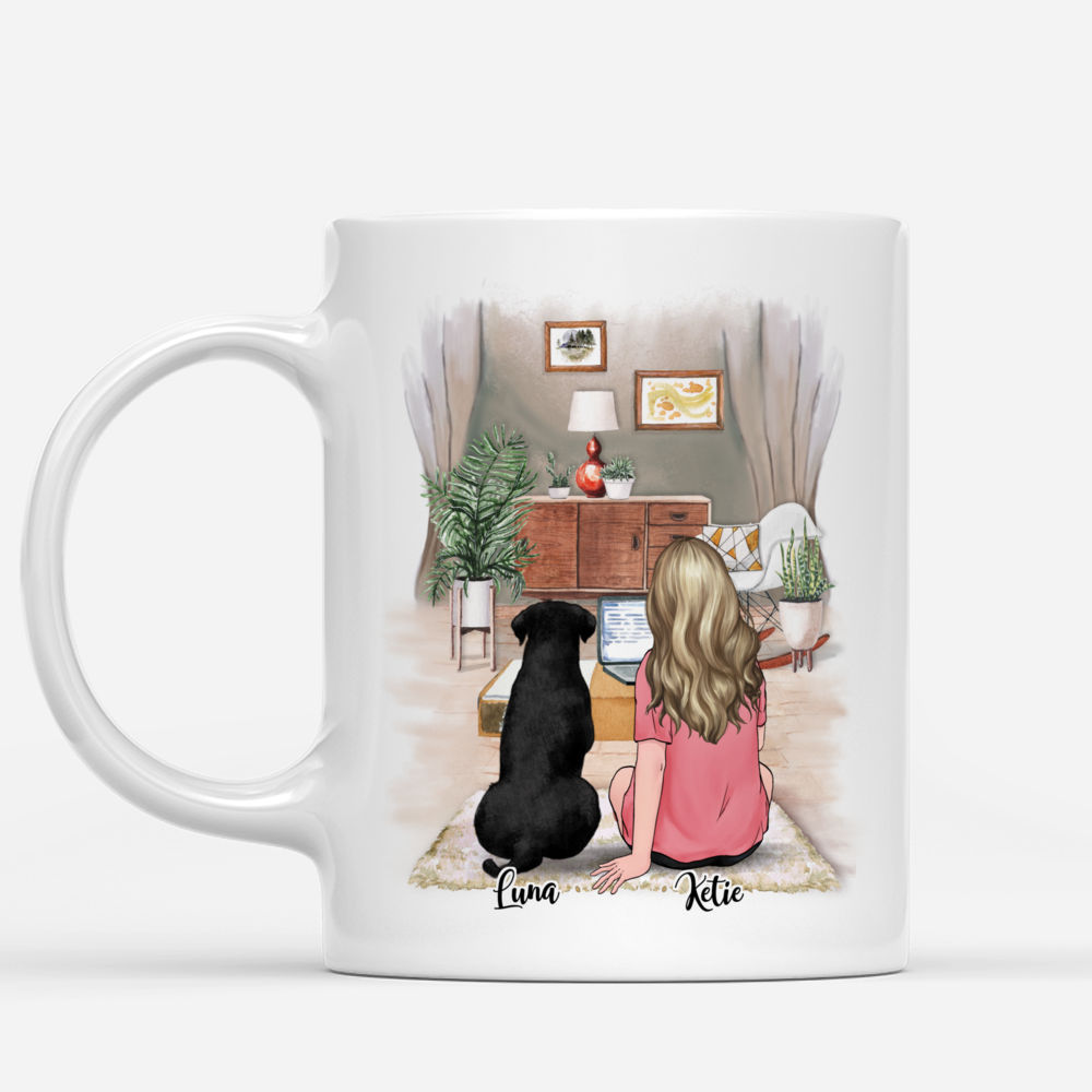 Custom Dog Mug - Girl and Dogs - The Year I Got To Be A Stay At Home